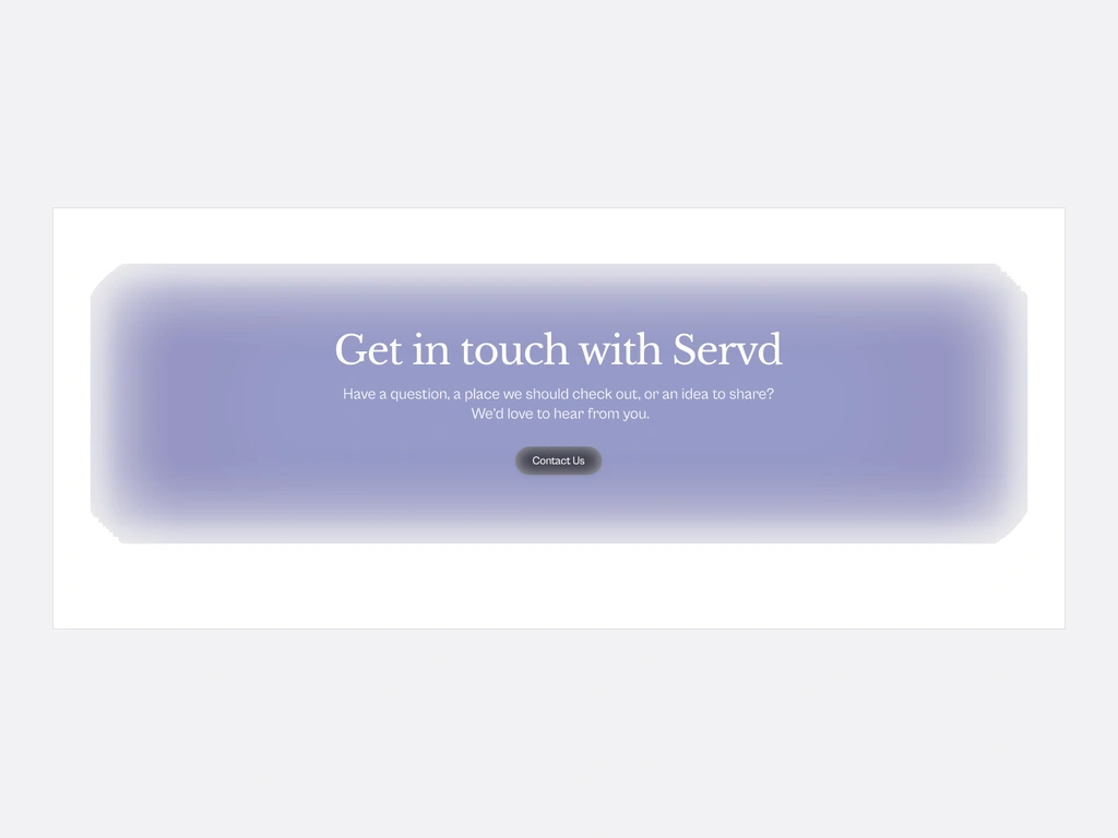 Servd invitation to get in touch